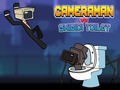 Oyun Cameraman vs Skibidi Toilet