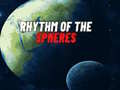 Oyun Rhythm of the Spheres