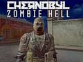 Oyun Chernobyl Zombie Hell
