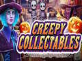Oyun Creepy collectibles