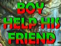Oyun Boy Help His Friend