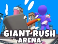 Oyun Giant Rush Arena