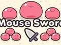 Oyun Mouse Sword