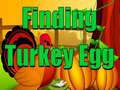 Oyun Finding Turkey Egg