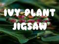 Oyun Ivy Plant Jigsaw