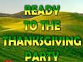 Oyun Ready To The Thanksgiving Party