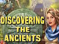 Oyun Discovering the Ancients