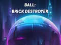 Oyun Ball: Brick Destroyer