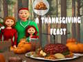 Oyun A Thanksgiving Feast