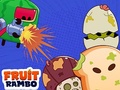 Oyun Fruit Rambo