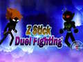 Oyun Z Stick Duel Fighting