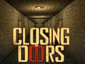 Oyun Closing Doors