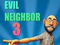 Oyun Evil Neighbor 3