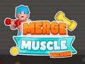 Oyun Merge Muscle Tycoon