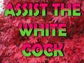Oyun Assist The White Cock