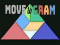 Oyun Move to Gram