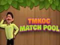 Oyun TMKOC Match Pool