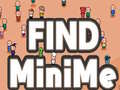 Oyun Find MiniMe