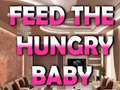 Oyun Feed The Hungry Baby