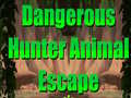 Oyun Dangerous Hunter Animal Escape