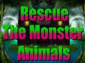 Oyun Rescue The Monster Animals