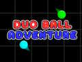 Oyun Duo Ball Adventure