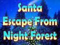 Oyun Santa Escape From Night Forest