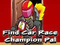 Oyun Find Car Race Champion Pal