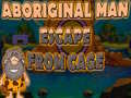Oyun Aboriginal Man Escape From Cage