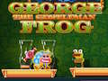 Oyun George The Gentleman Frog