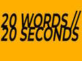 Oyun 20 Words in 20 Seconds