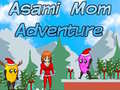 Oyun Asami Mom Adventure