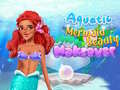 Oyun Aquatic Mermaid Beauty Makeover