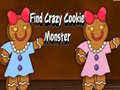 Oyun Find Crazy Cookie Monster