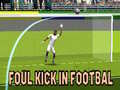 Oyun Foul Kick in Football