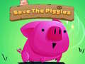 Oyun Save The Piggies