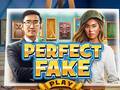 Oyun Perfect Fake