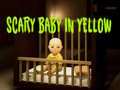 Oyun Scary Baby in Yellow