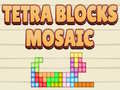 Oyun Tetra Blocks Mosaic 