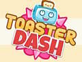 Oyun Toaster Dash 
