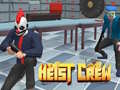 Oyun Heist Crew