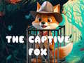 Oyun The Captive Fox