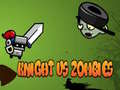 Oyun Knight Vs Zombies