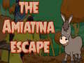 Oyun The Amiatina Escape