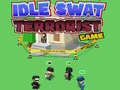 Oyun Idle Swat Terrorist Game