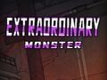 Oyun Extraordinary: Monster