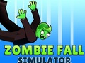 Oyun Zombie Fall Simulator