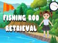 Oyun Fishing Rod Retrieval