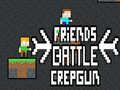 Oyun Friends Battle Crepgun