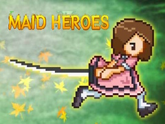 Oyun Maid Heroes